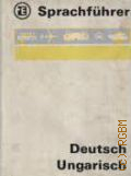 Sprachfuhrer Deutsch-Ungarisch � 1973
