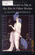Fitzgerald F.S., The Diamond as Big as the Ritz and Other Stories  2006 (Wordsworth Classics)