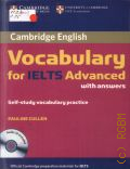Cullen P., Cambridge Vocabulary for IELTS Advanced. with answers. self-study vocabulary practice � 2012 (Cambridge English)