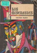 Hugo V., Los Miserables. T.1. Fantine  1970 (Ediciones huracan)