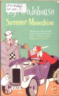 Wodehouse P.G., Summer Moonshine  1996