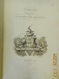 Мейерберг А., Рисунки к путешествию по России римско-императорского посланника барона Мейерберга в 1661 и 1662 годах, представляющие виды, народные обычаи, одеяния, портреты и т. п. — 1827