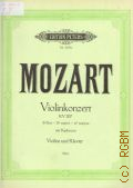 Mozart W.A., Violinkonzert KV 207 B Dur. Violino und  Klavier. Mit Kadenzen versehen von Hans Sitt  1971
