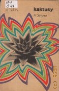 Seneta W., Kaktusy i inne sukulenty  1969