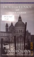Mann T., Death in Venice and Other Stories � 2008 (Bantam Classic)
