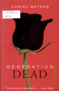 Waters D., Generation dead � 2008