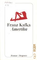 Kafka F., Amerika. Roman  2008 (Diogenes Taschenbuch. 23689)