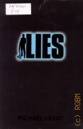 Grant M., Lies  2011 (Gone. Book 3)