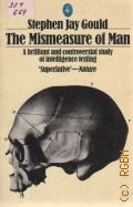 Gould S.J., The Mismeasure of Man. A Brilliant and Controversial Study of Intelligence Testing 