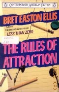 Ellis B. E., The Rules of Attraction  1988 (Contemporary American Fiction)