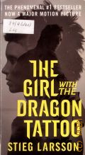 Larsson S., The Girl with the Dragon Tattoo � 2008