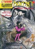 Shakespeare W., Hamlet � 2009 (Classics Illustrated. Featuring Stories by the World`s Greatest Authors. # 5)