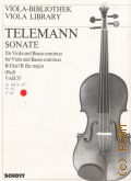 Telemann G.F., Sonate: B Dur: fur Viola und Basso continuo: Cembalo (Pianoforte), Violoncello (Viola da gamba) ad lib. VAB 35  1966 (Viola-Bibliothek)