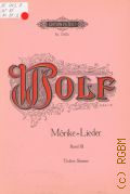 Wolf H., . Gedichte von Eduard Mrike: fur eine Singstimme und Klavier. Bd. 3  [nach 1949]