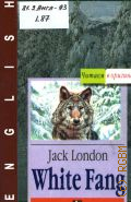 London J., White Fang � 2004 (������ � ���������)