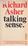 Asher R., Richard Asher Talking Sense  1973