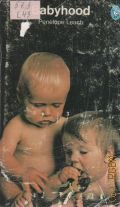 Leach P., Babyhood � 1978