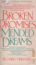 Meryman R., Broken Promises, Mended Dreams — 1986
