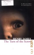 James H., The Turn to the Screw  2011 (Collins Classics)
