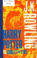 Rowling J.K., Harry  Potter and the Goblet of Fire  2013