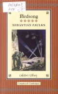 Faulks S., Birdsong  2013 (Complete & Unabridged)