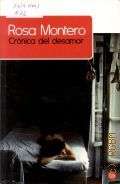Montero R., Cronica del desamor � 2011