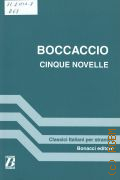 Boccaccio G., Cinque novelle dal Decamerone  2008 (Classici italiani per stranieri)