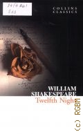 Shakespeare W., Twelfth Night  2011 (Collins Classics)