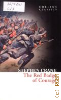 Crane S., The Red Badge Of Courage  2011 (Collins Classics)