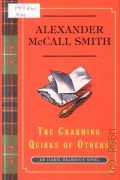 McCall Smith A., The Charming Quirks of Others � 2010