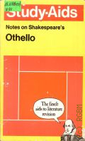 Notes on William Shakespeare s Othello � 1977 (Study-Aids)