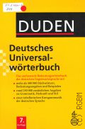Duden. Deutsches Universalworterbuch. [das umfassende Bedeutungswörterbuch der deutschen Gegenwartssprache]. [500000 Worter ] � 2013