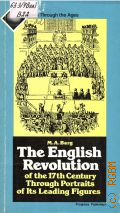 Barg M.A., The English Revolution of the 17 Century Through Portraits of Its Leading Figures — 1990 (Man Through the Ages)