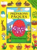 Beaton C., Preparons Paques — 2001 (Jeux Creativite Cuisine) (Preparons)