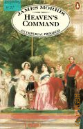 Morris J., Heaven s Command. An Imperial Progress — 1982