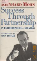 Mohn R., Success Throught Partnership. Социология образования — 1989