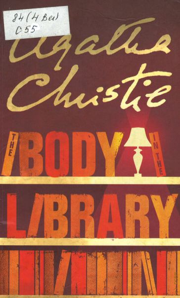 The body in the Library Agatha Christie. A Pocket Full of Rye a. Christie Pocket books, 1971.