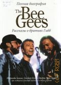  ., The Bee Gees:      2005