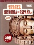 Cuanto Sabes de Historia de Espana. una entretenida manera de conocer mejor nuestra historia — 2012