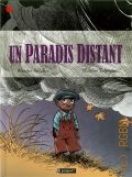 Antunes W., Un Paradis Distant  2006 (Collection blandice)