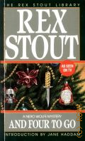 Stout R., And four to go. A Nero Wolfe mysteri � �op.1992 (The Rex Stout Library) (Bantam Crime Line)