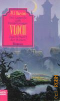 Maryson W.J., Die Legende vom Meistermagier Vloch. Das Schwert der Riesen. Roman � 1999 (Bastei Lubbe Taschenbuch. Bd.20369)