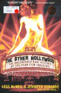 McNeil L., The Other Hollywood. The Uncensored Oral History of the Porn Film Industry  2006