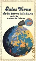 Verne J., De la terre a la lune. suivi de autour de la lune  1978