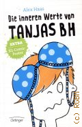 Haas A., Die inneren Werte von Tanjas BH � 2013