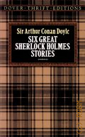 Doyle A. C., Six Great Sherlock Holmes Stories � 1992 (Dover Thrift Editions)