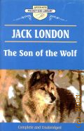 London J., The son of the Wolf  2007 (Pocket-size library)