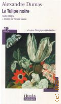 Dumas A., La Tulipe noire � 2011 (Folioplus) (Classiques)