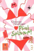 Nostlinger C., Pfui Spinne!. Roman � 2009