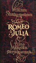 Makela T., Romeo & Julia  2013